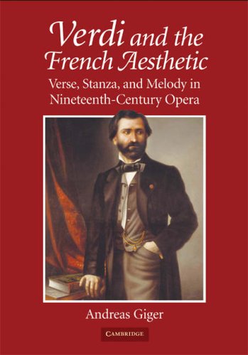 Verdi and the French Aesthetic : le manuel pour étudier l'opéra du XIXe siècle