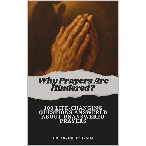 Why Prayers Are Hindered Audiolibro Por Arvind Ephraim arte de portada