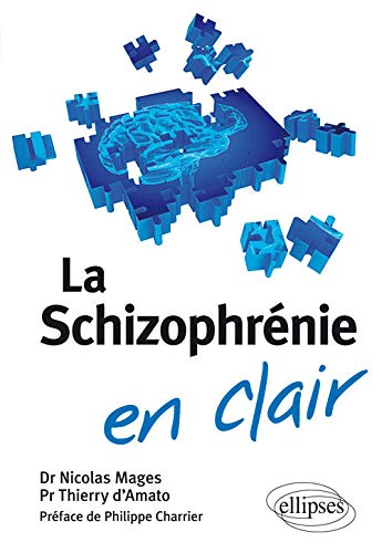 Télécharger La Schizophrénie en Clair Francais PDF