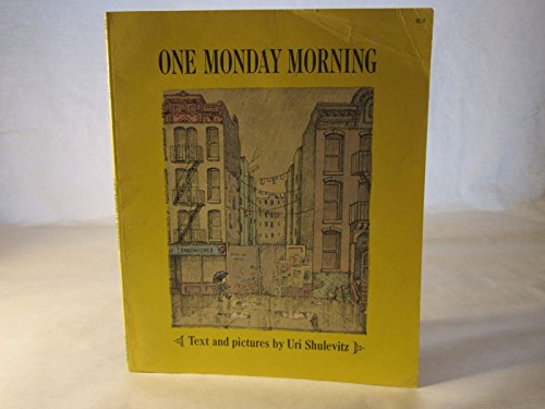 ONE MONDAY MORNING (Reading Rainbow) 0689710623 Book Cover