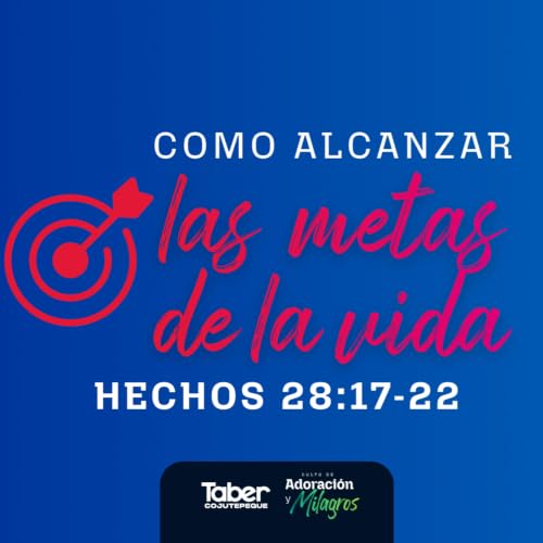 Como alcanzar las metas de la vida