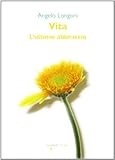 Vita. L'ultimo abbraccio