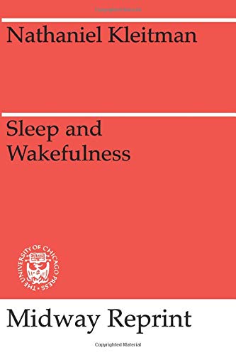 Sleep and Wakefulness (Midway Reprint)