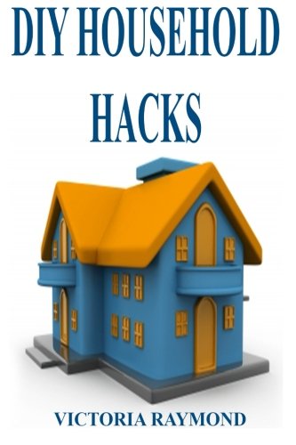 DIY Household Hacks: 40+ Smart House-hold Hacks To Save Time And ...