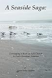 A Seaside Saga: Developing a Book of Acts Church in Post Christian America