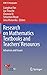 Research on Mathematics Textbooks and Teachers Resources: Advances and Issues (ICME-13 Monographs)