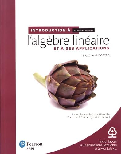 Introduction à l'algèbre linéaire et à ses applications - 4e édition enrichie