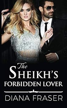 Paperback The Sheikh's Forbidden Lover (The Sheikhs of Havilah) Book