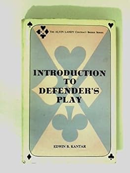 Introduction to Defender's Play (The Alvin Landy contract bridge series) by Eddie Kantar (1971-11-22)