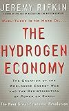 The Hydrogen Economy: The Creation of the Worldwide Energy Web and the Redistribution of Power on Earth