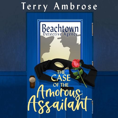 The Case of the Amorous Assailant by Terry Ambrose episode artwork