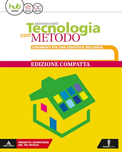 Tecnologia. Didattica inclusiva. Per la Scuola media. Con Libro: Metodo compatto