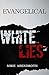 Evangelical White Lies