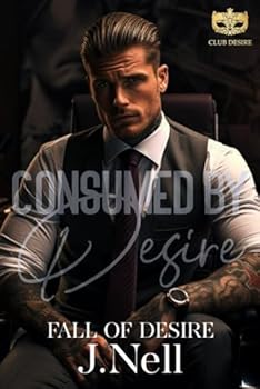 Paperback Consumed by Desire: Fall of Desire Series Book