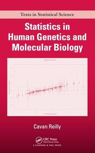 Statistics in Human Genetics and Molecular Biology (Texts in Statistical Science)