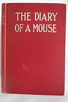 The diary of a mouse B00087UXGQ Book Cover
