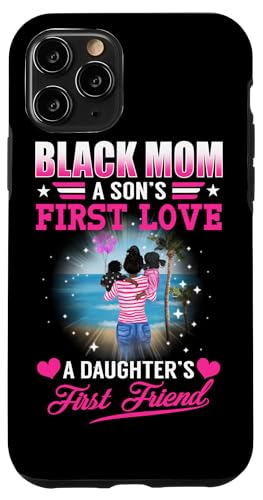 Black Mom To Sons First Love A Daughters First Friend �X�}�z�P�[�X iPhone 11 Pro �p