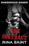 The Contract: A Dark MM Romance (Dangerous Games)