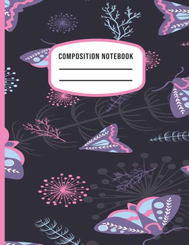 Composition Notebook: Gift For Girls,Kids,Teens And Students For Back To School.Home College Writing Notes For Teachers.Cute Butterflies Pattern Themed Notebook.