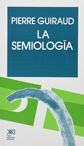 La semiología (Spanish Edition) [Spanish] 9682301351 Book Cover