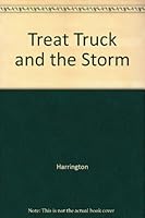 Treat Truck and the Storm 0817520570 Book Cover