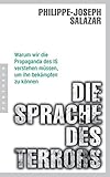  Die Sprache des Terrors: Warum wir die Propaganda des IS verstehen müssen, um ihn bekämpfen zu können