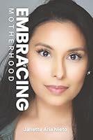 Embracing Motherhood B0F6WGZZ6Z Book Cover
