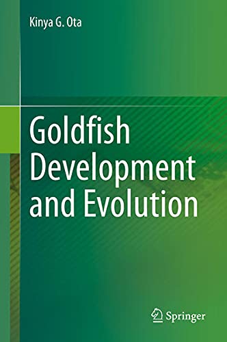 Goldfish Development and Evolution