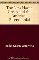 The New Haven Green and the American Bicentennial 0208015787 Book Cover