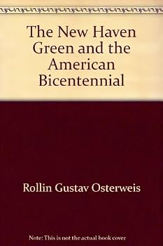 Loose Leaf The New Haven Green and the American Bicentennial Book