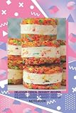  Delicious Cereal Dessert Recipes Notebook: Notebook Journal Diary/ Lined - Size 6x9 Inches 100 Pages