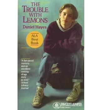 (TROUBLE WITH LEMONS) BY Hayes, Daniel(Author){Trouble with Lemons} ON 22 Jun-1992