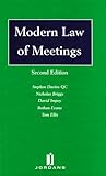 Modern Law of Meetings: Second Edition