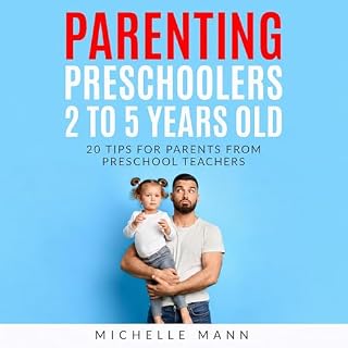 Parenting Preschoolers 2 to 5 Years Old cover art