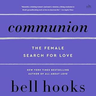 Communion: The Female Search for Love Audiolibro Por bell hooks arte de portada