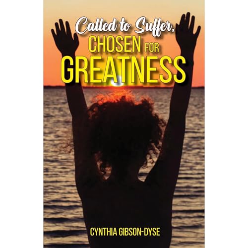 Called To Suffer by Cynthia Gibson-Dyse episode artwork