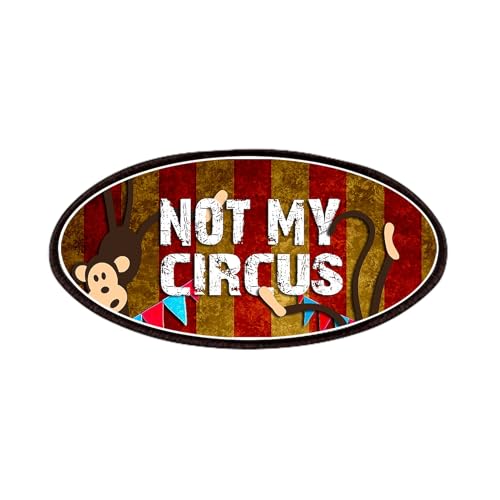 CafePress Monkeys NOT My Circus 4