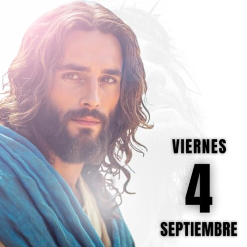Evangelio de Hoy Viernes 4 Septiembre de 2026 | Reflexi&oacute;n Lecturas y Evangelio del D&iacute;a de Hoy