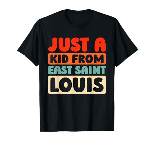 Retro Just A Kid From Illinois East Saint Louis - Us City T-Shirt