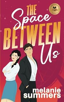 Paperback The Space Between Us (Brainiacs in Love Romantic Comedy Series) Book