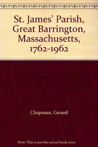 St. James' Parish, Great Barrington, Massachuse... B0007FOQIA Book Cover