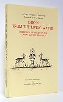 Drops from the living water: Orthodox homilies on the Sunday Gospel readings 0914744917 Book Cover