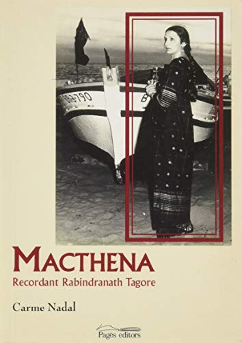 Matchena: Recordant Rabindranath Tagore