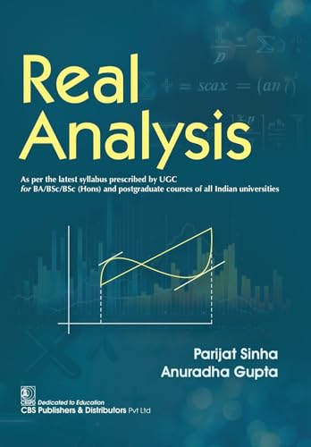 Image of REAL ANALYSIS AS PER THE LATEST SYLLABUS PRESCRIBED BY UGC FOR BA /BSC /BSC (HONS) AND POSTGRADUATE COURSES OF ALL INDIAN UNIVERSITIES (PB 2026) ISBN - 9788199713352