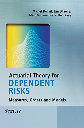 Actuarial Theory For Dependent Risks: Measures, Orders and Models view 2