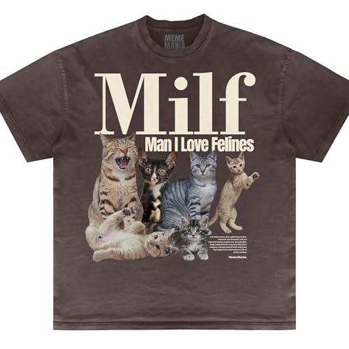 Man I Love Felines Shirt, I Love Felines Shirt Vintage Silly Unisex Shirt, Inappropriate Gag Gift, Gen Z Meme, Embarrassing Dark Chocolate