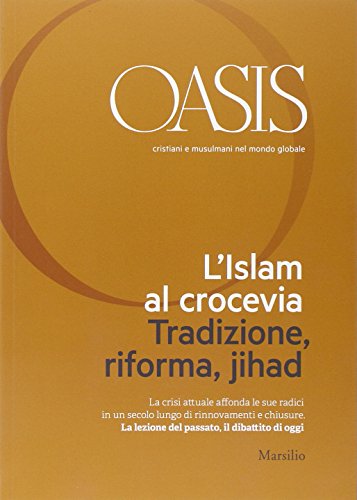 Oasis. Cristiani e musulmani nel mondo globale: 21 Oasis. Cristiani e musulmani nel mondo globale: 21