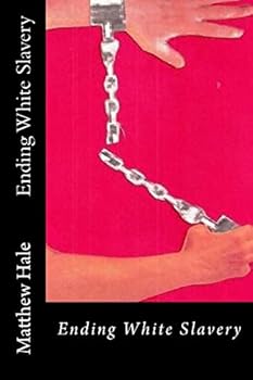 Paperback Ending White Slavery Book