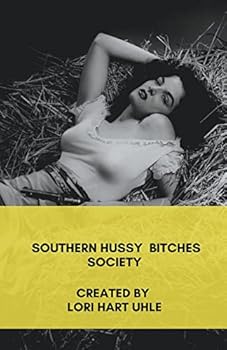 Paperback Southern Hussy Bitches Society Book