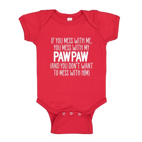 Pawpaw Baby Clothes Don't Mess with My Pawpaw Infant Bodysuit One Piece Toddler T-Shirt Pawpaw Grandpa Gift